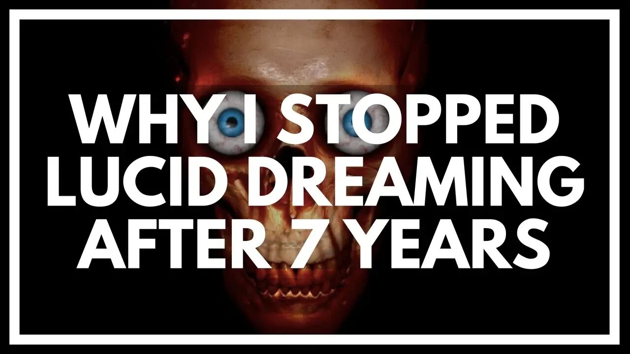 Why I Stopped Lucid Dreaming (This Was Surprising)
