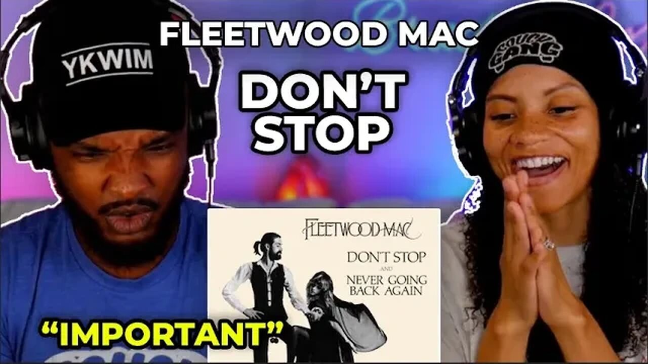 🎵 Fleetwood Mac - Don't Stop REACTION