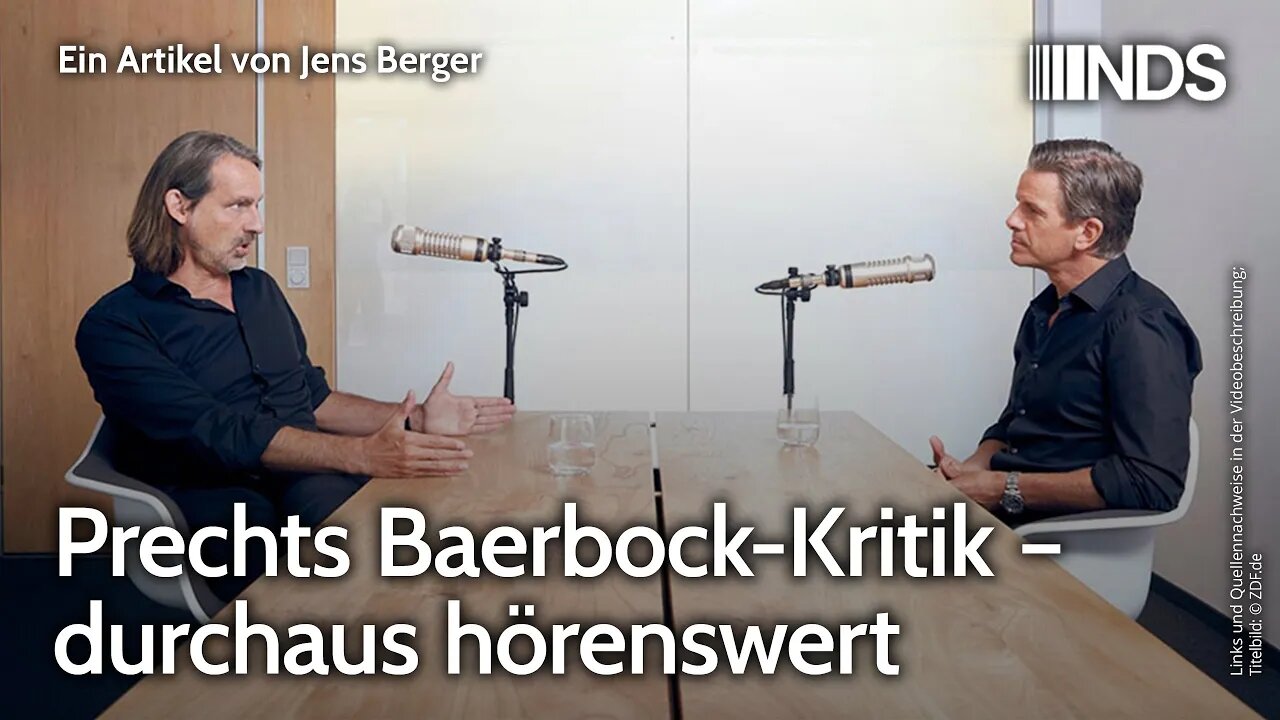 Prechts Baerbock-Kritik – durchaus hörenswert | Jens Berger | NDS-Podcast