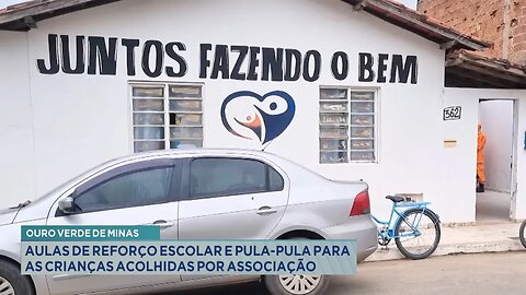 Ouro Verde de Minas: Aulas de Reforço Escolar e Pula-pula para Crianças Acolhidas por Associação.