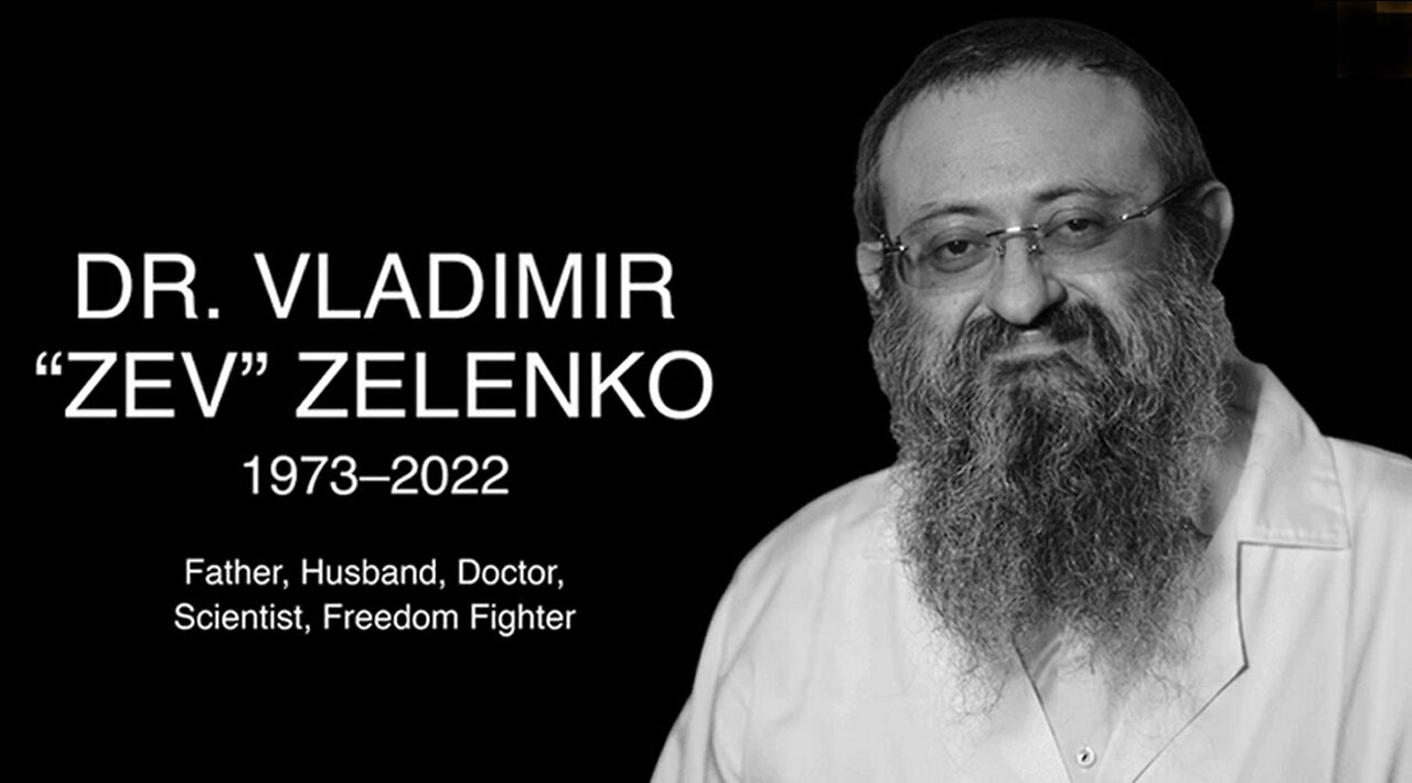 Remembering Dr. Vladimir 'Zev' Zelenko.