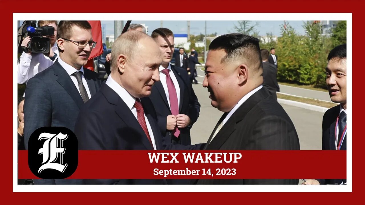 WEX Wakeup: Kim Jong Un and Putin meet; Newsom touts $267 million investment to fight retail theft