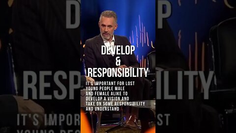 Jordan Peterson, Develop And Responsibility