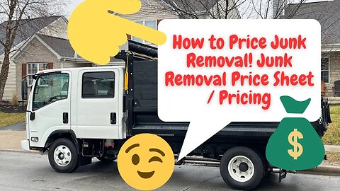 How to do Junk Removal Pricing, Make a Price Sheet & How to place big bids