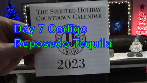 Whiskey Wednesday, The Spirited Holiday Countdown Calendar from JJ’s Day 7 Codigo Reposado Tequila