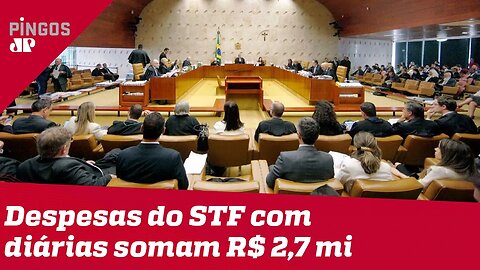 STF gastou R$ 2,7 mi em diárias em 2019