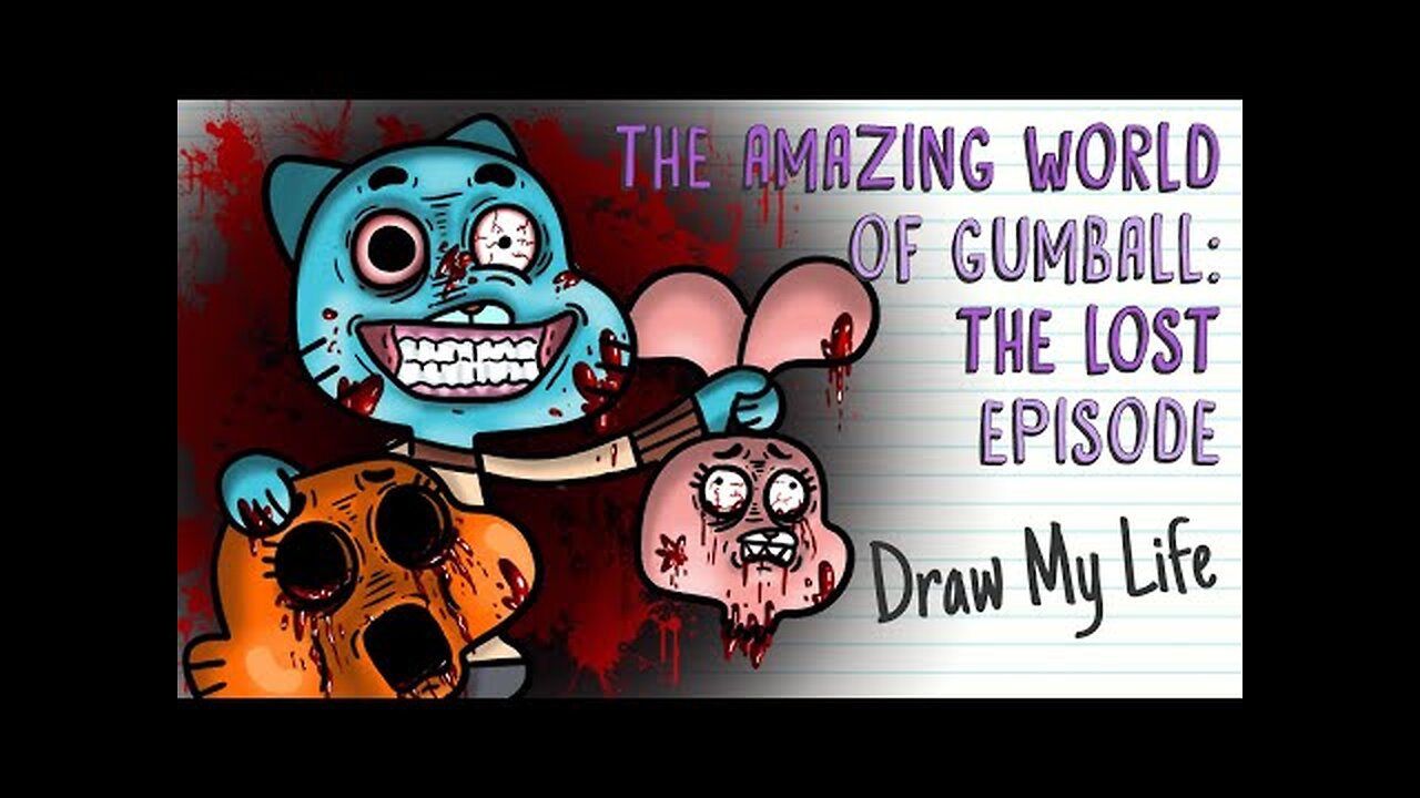 THE LOST EPISODE_ THE AMAZING WORLD OF GUMBALL _ Draw My Life