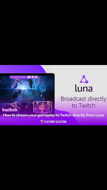 How to stream your gameplay to Twitch directly from Amazon Luna