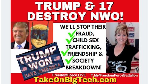 Trump Batman & 17 Destroy Big Tech-Fraud, Trafficking, Breakdown 7-11-21