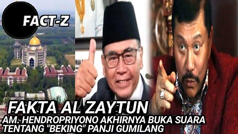 FAKTA AL ZAYTUN HENDROPRIYONO BUKA SUARA TENTANG BEKING PANJI GUMILANG