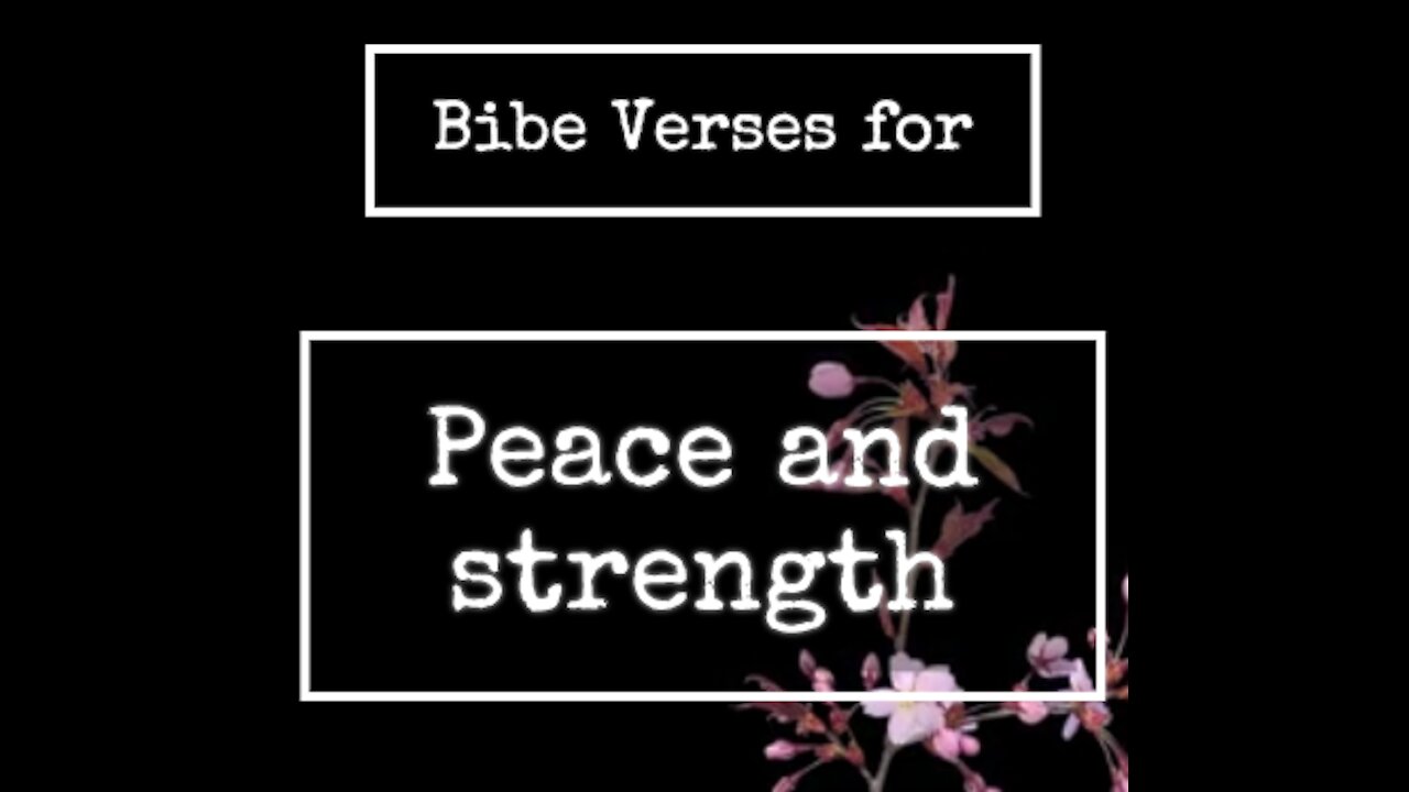 Bible verses for peace and Strength 1