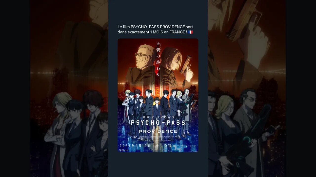 Le film PSYCHO-PASS PROVIDENCE sort dans exactement 1 MOIS en FRANCE ! 🇫🇷