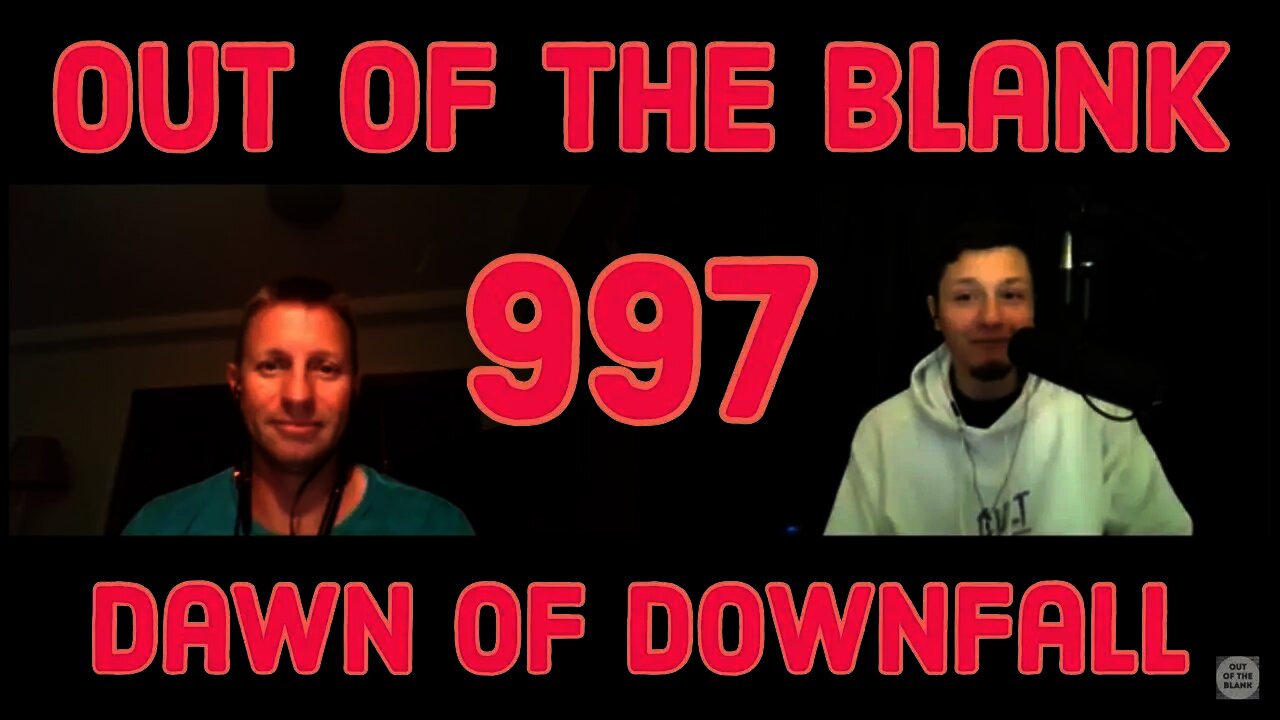 Out Of The Blank #997 - Dawn Of Downfall (Steve Whitehead)