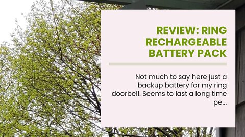 Review: Ring Rechargeable Battery Pack