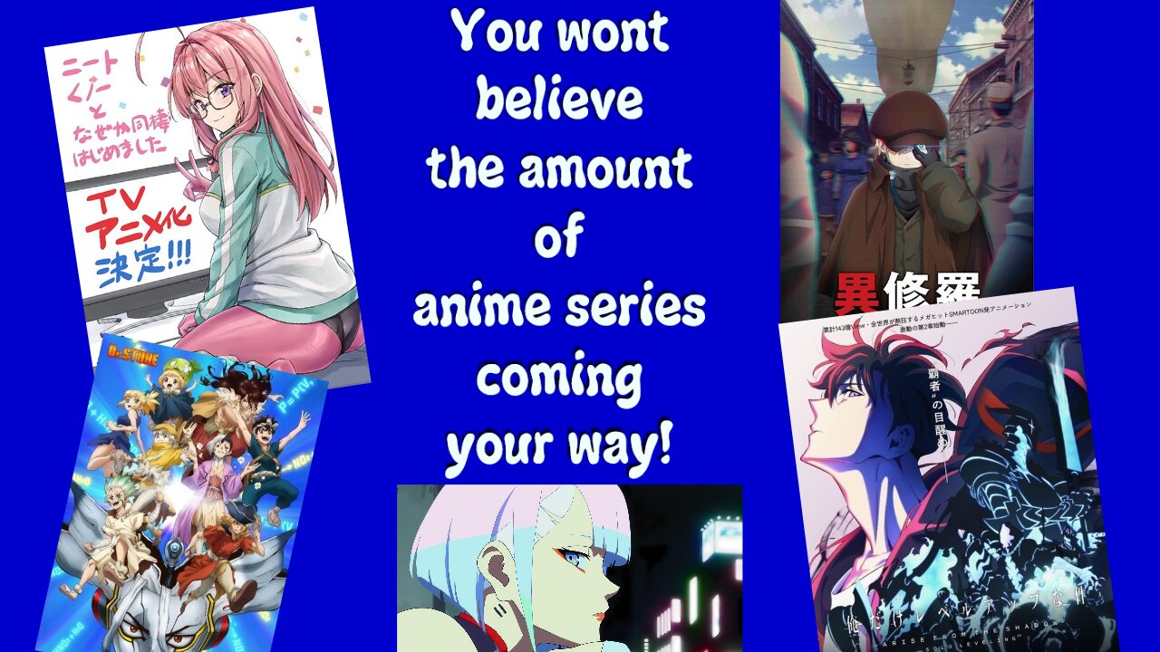 You wont believe the amount of anime series coming your way!