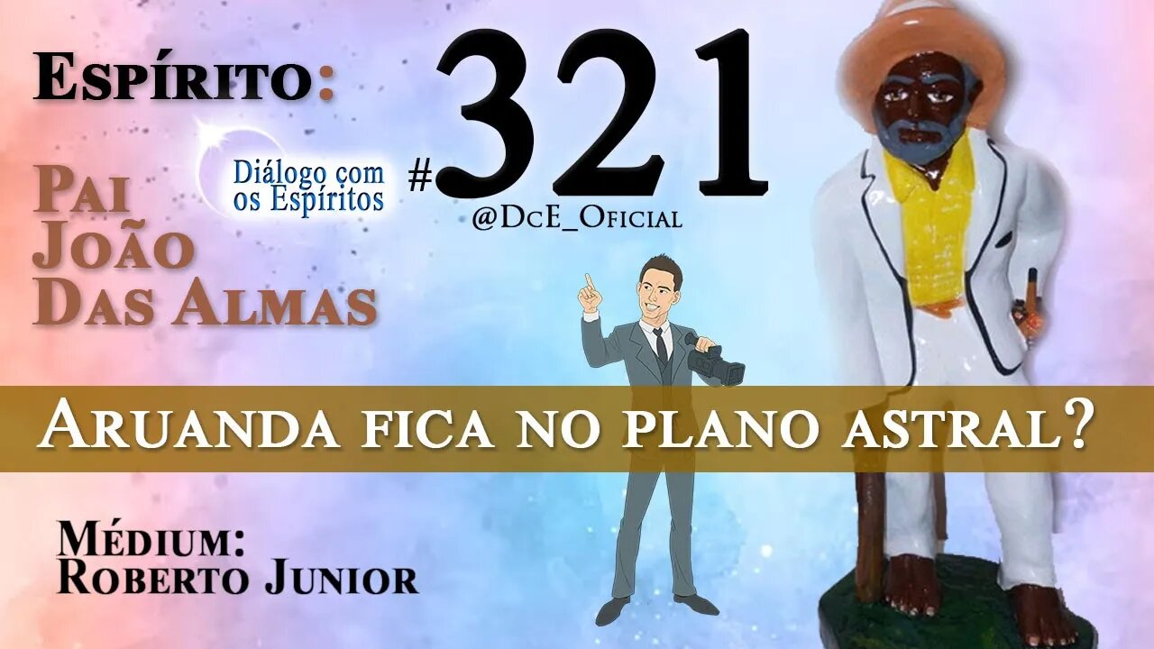 Cortes DcE #321 Aruanda fica no plano astral?