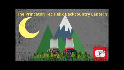 The Princeton Tec Helix Backcountry Lantern