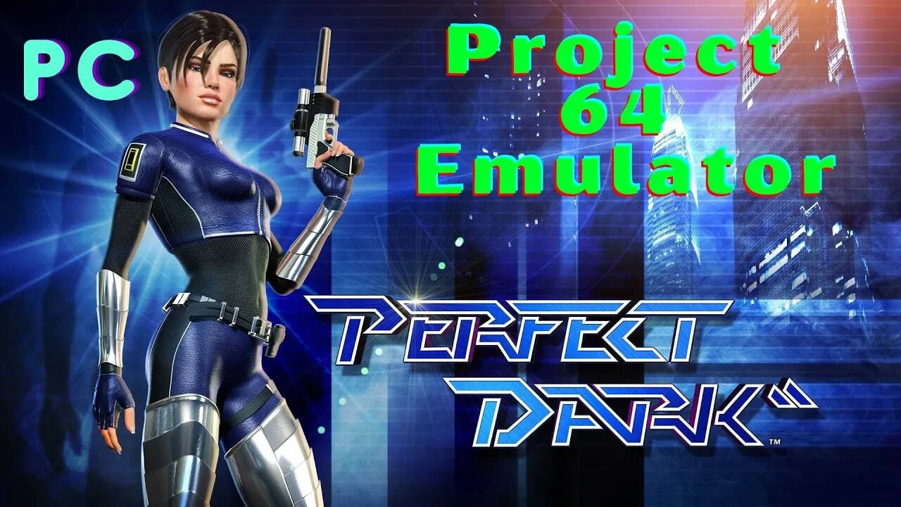 N64 Emulator Gameplay - Perfect Dark + Golden Eye 007 #Noob #PC