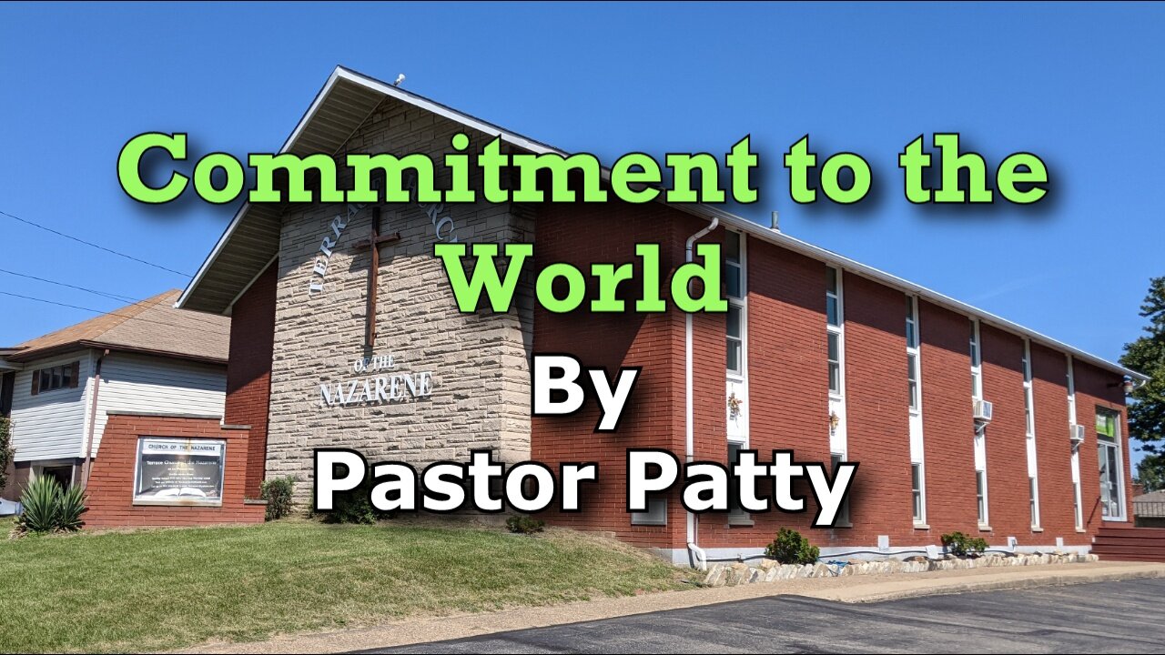 Commitment to the World