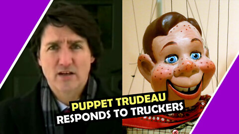 PUPPET TRUDEAU Responds To Truckers / Hugo Talks #lockdown