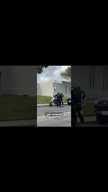 I Got Arrested…