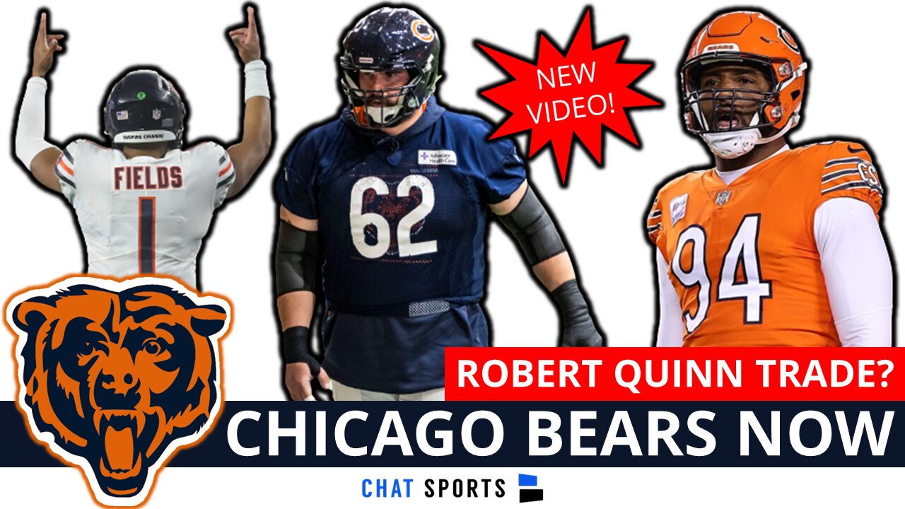 Chicago Bears Trade Rumors On Robert Quinn + Lucas Patrick Injury Update