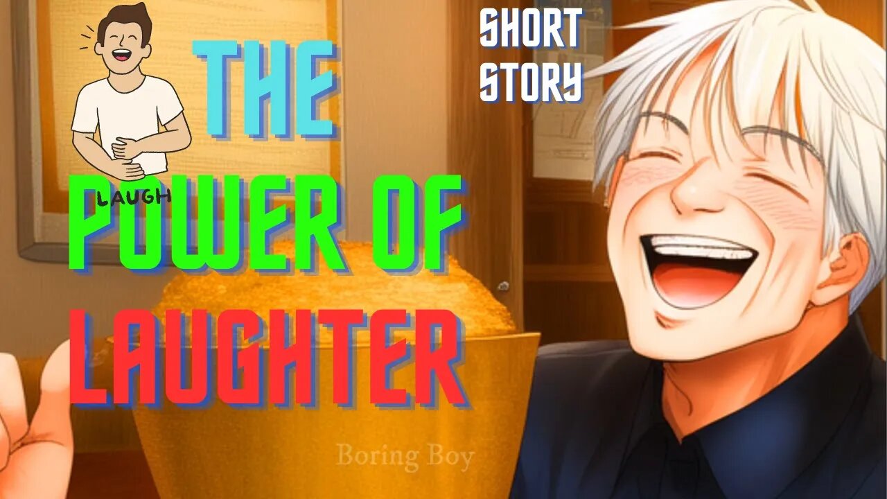 The Power Of Laughter [ Short Story In English]