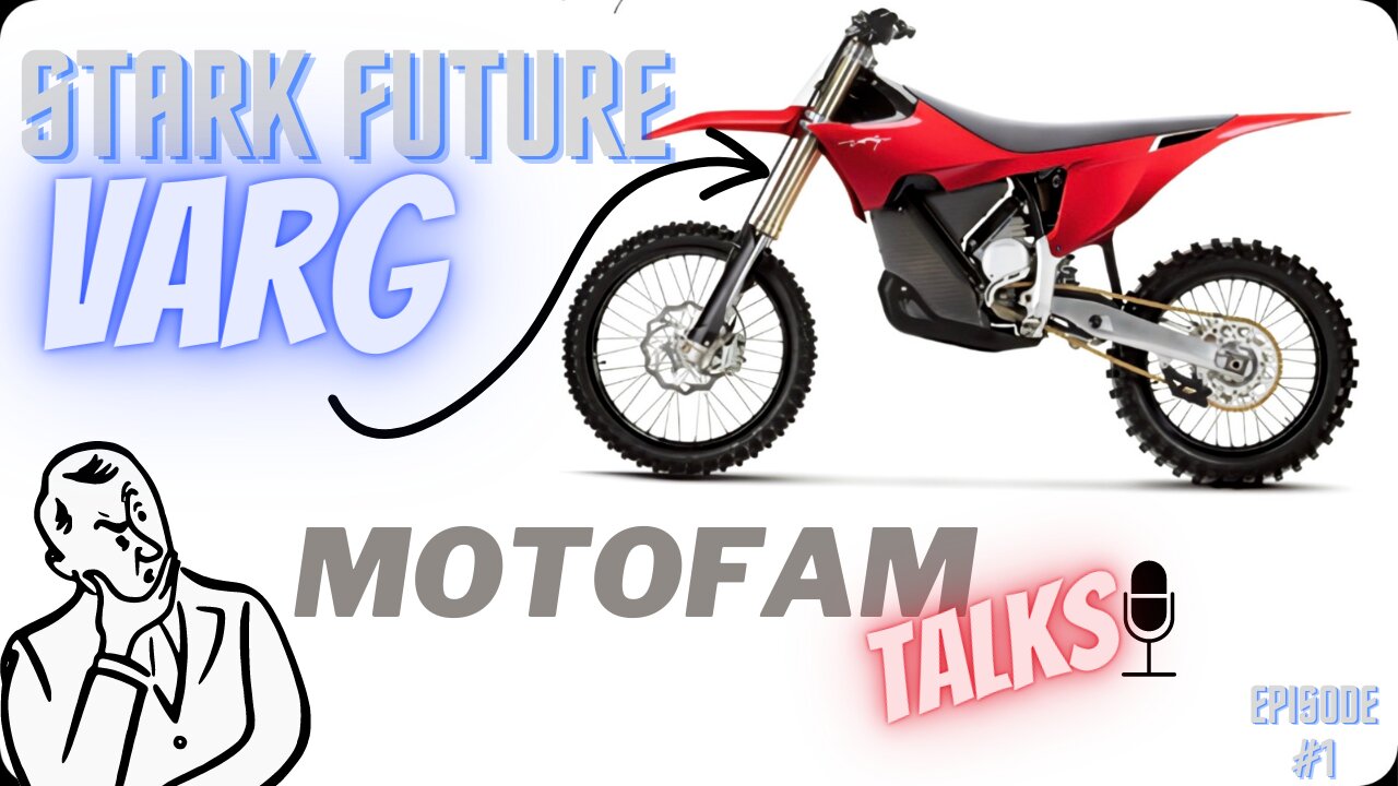 MotoFam Talks: Stark Varg and Electric Bike Controversy!