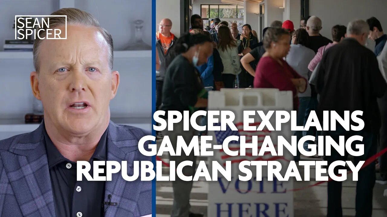 Spicer explains game-changing Republican strategy: Bank your vote before Election Day