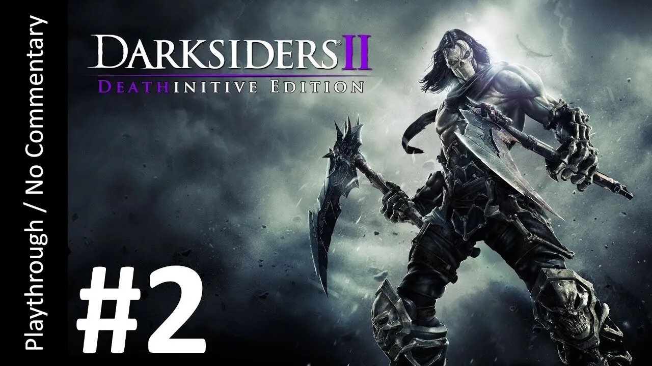 Darksiders II: Deathinitive Edition (Part 2) playthrough