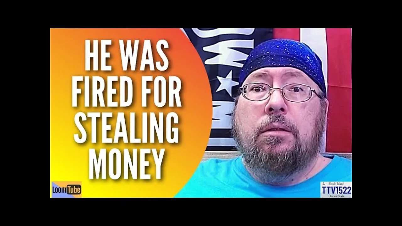 HE WAS FIRED FOR STEALING MONEY - 022122 TTV1522