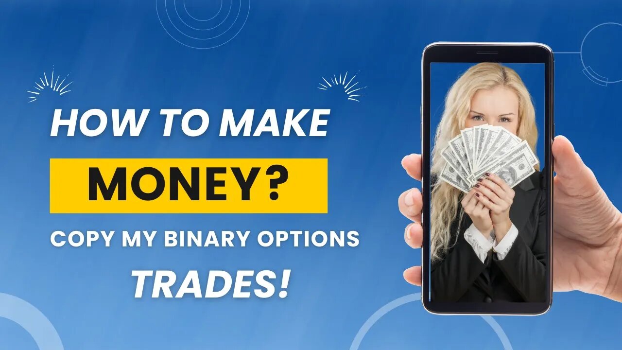 💲How To Make Money? Copy My Binary Options Trades! 🤑