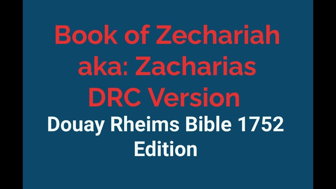 Book of Zechariah✍️aka Zacharias🗣🗣READ ALOUD🗣🗣Douay Rheims Bible 1752 Edition✍️DRC Version