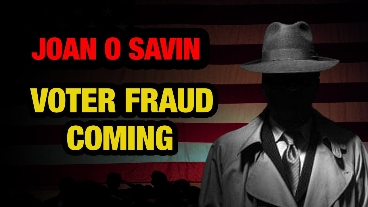 JUAN O SAVIN: VOTER FRAUD COMING! Situation Update