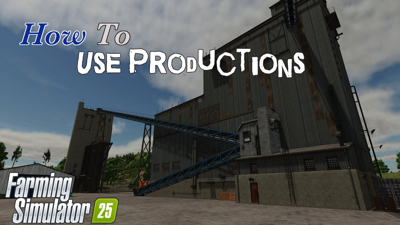 How To | Use Productions | Farming Simulator 25