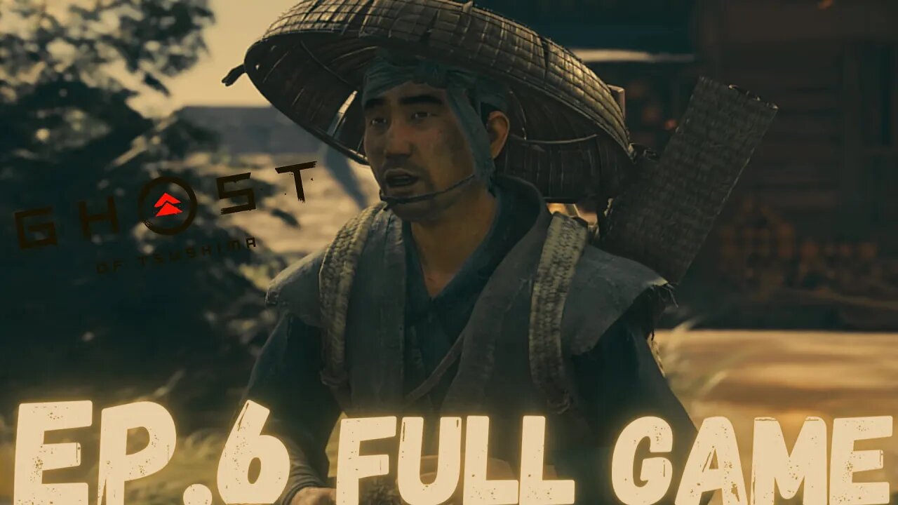 GHOST OF TSUSHIMA (Director's Cut) Gameplay Walkthrough EP.6 - Kenji FULL GAME