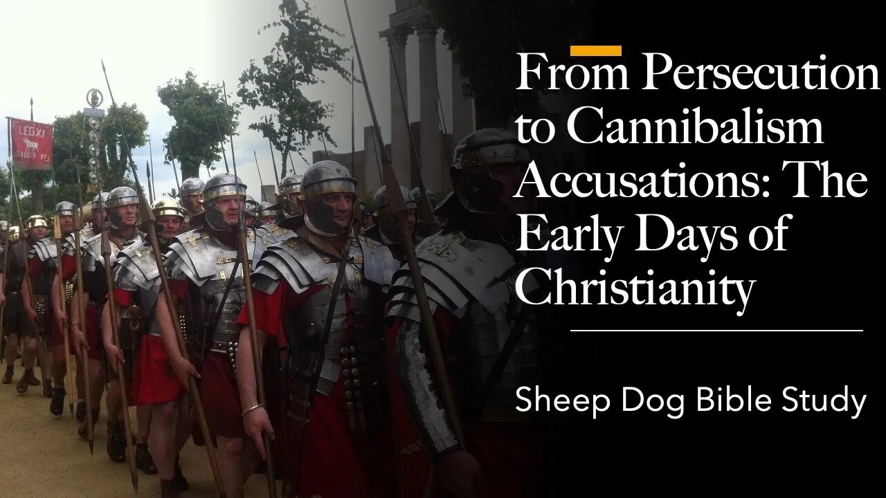 From Persecution to Cannibalism Accusations: The Early Days of Christianity