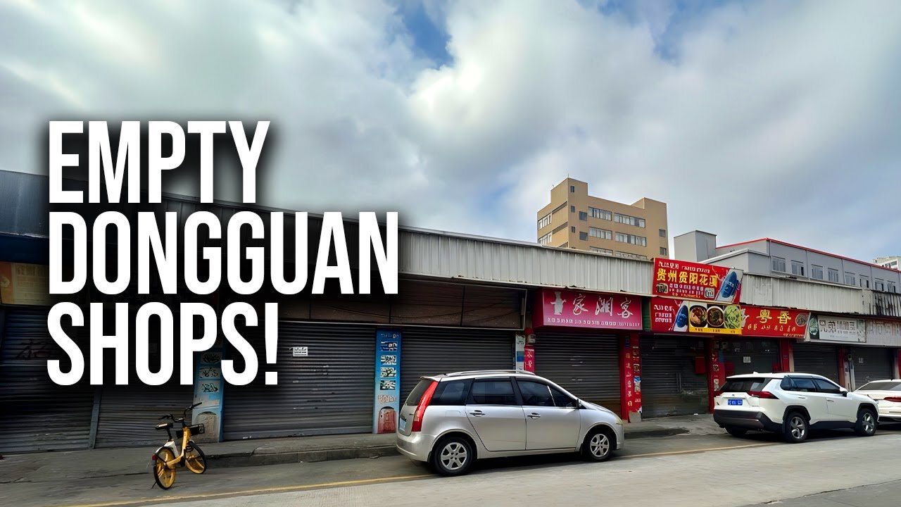 Mass Retailer Closures Leave Dongguan And China's Manufacturing Hub Deserted