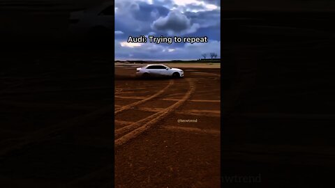 Skill vs. .. Audi🥺😂 (The driver is doing all the stuff)