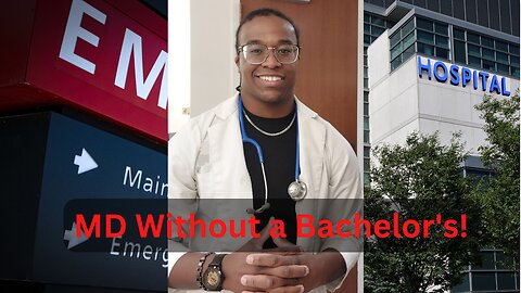 How I Got into Medical School Without a Bachelor's Degree! (And how you can too!)