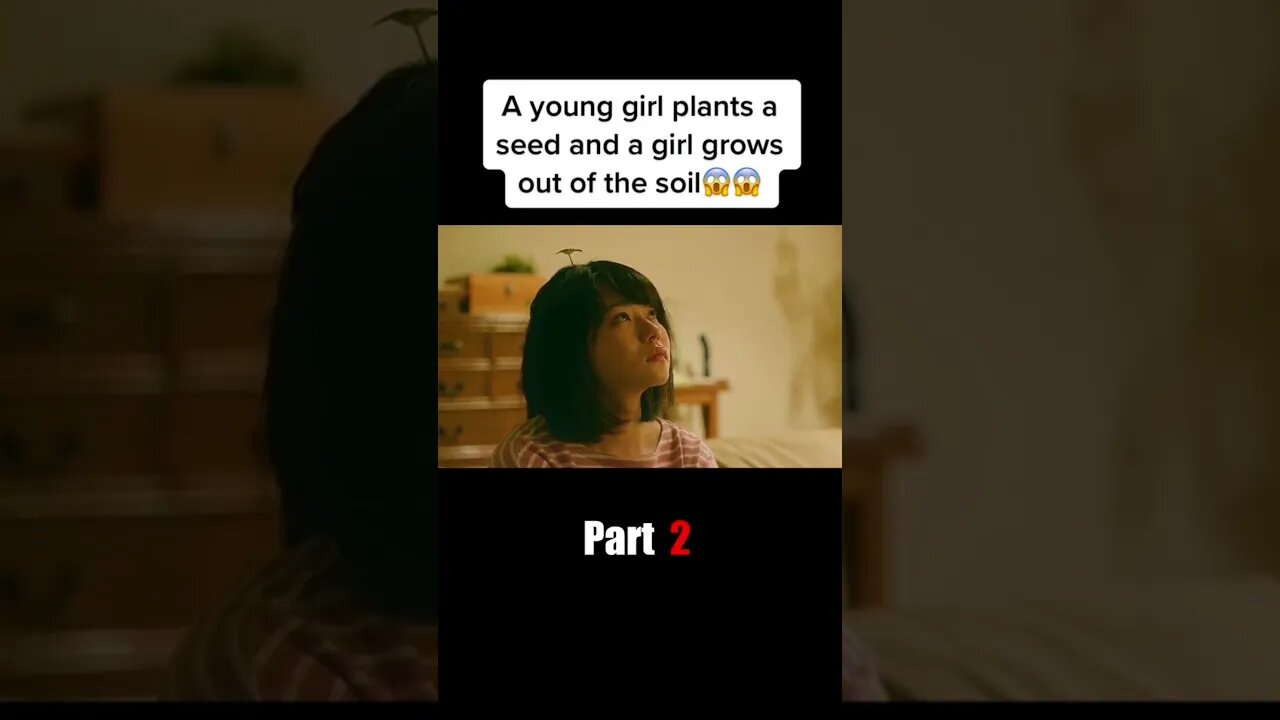 A young girl plants a seed and a girl grows out of the soil😱 #movie #film