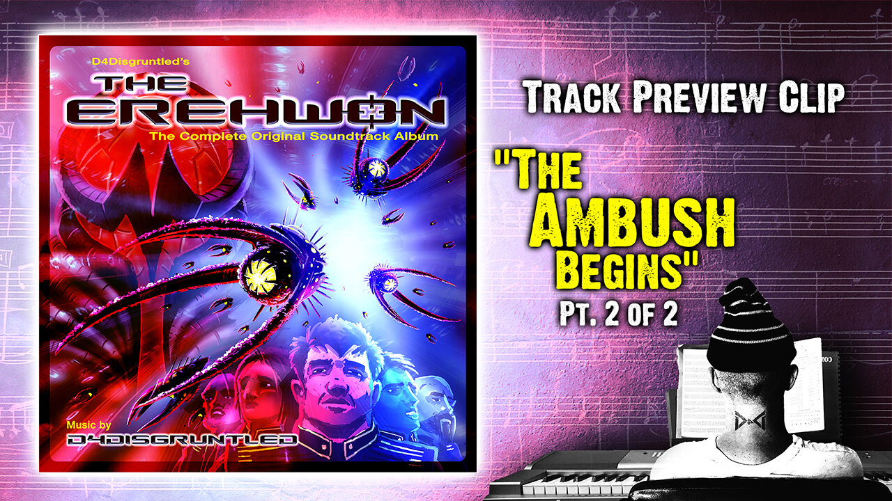 Track Preview - "The Ambush Begins pt. 2" || "The Erehwon" - Concept Soundtrack Album