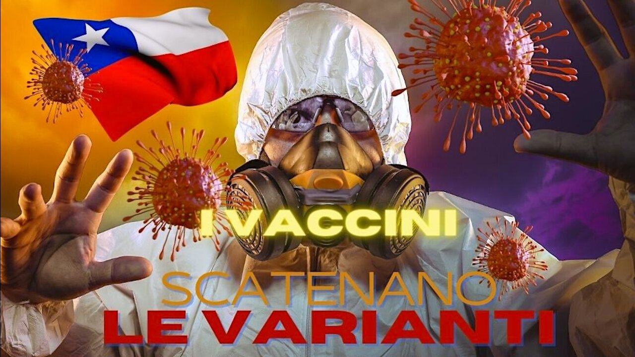 CILE TUTTI VACCINATI MA IN LOCKDOWN CAUSA EPIDEMIA DI VARIANTI: ALLORA A CHE SERVE VACCINARE?