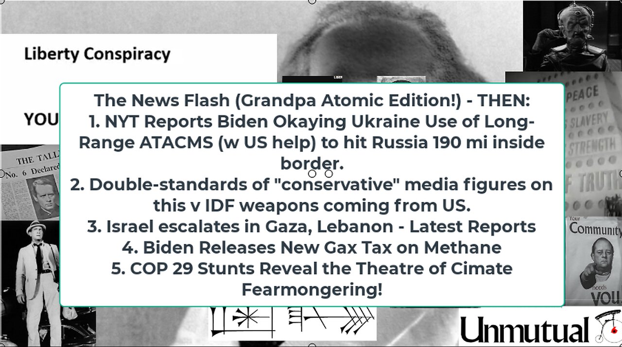 Liberty Conspiracy LIVE 11-18-24! Biden OKs Ukraine Long-Range? COP 29 Fake, Biden Emits New Gas Tax