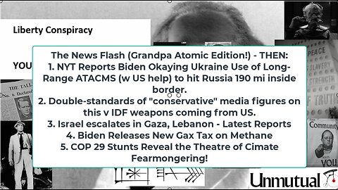 Liberty Conspiracy LIVE 11-18-24! Biden OKs Ukraine Long-Range? COP 29 Fake, Biden Emits New Gas Tax