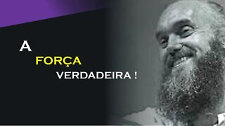 A VERDADEIRA FORÇA, RAM DASS DUBLADO, ECKHART TOLLE DUBLADO