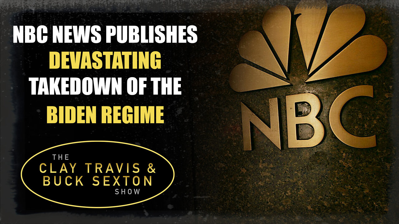 NBC News Publishes Devastating Takedown of the Biden Regime