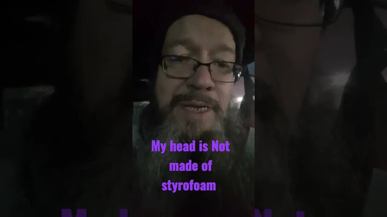 styrofoam head problems