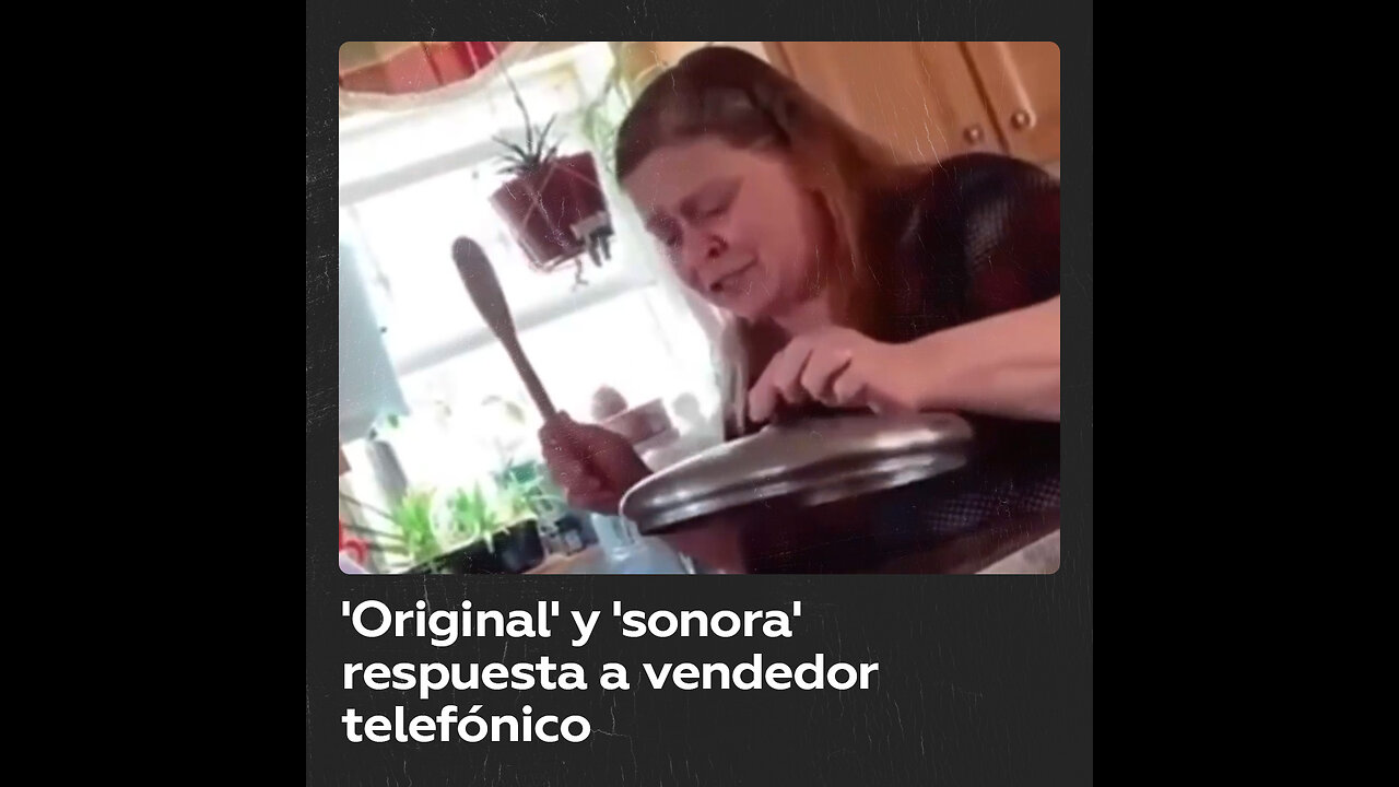 Mujer contesta con una 'banda sonora' a vendedor telefónico