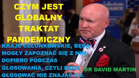 CZYM JEST TRAKTAT PANDEMICZNY-DR DAVID MARTIN